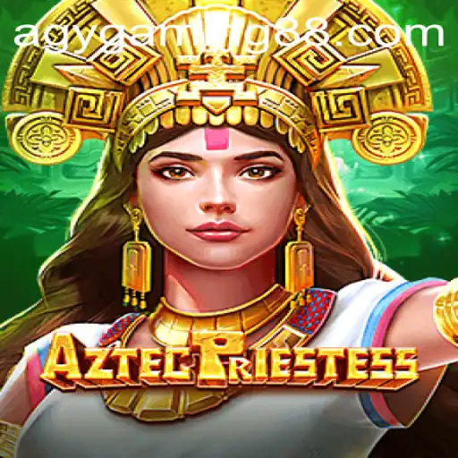 AztecPriestess: A New Gaming Adventure by AGY Gaming