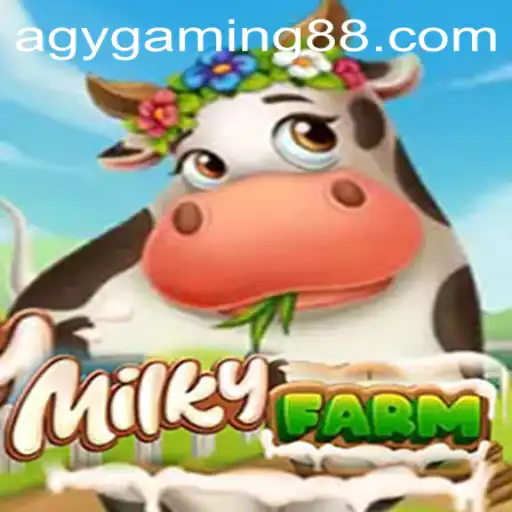 Exploring the Fascinating World of MilkyFarm with AGY Gaming
